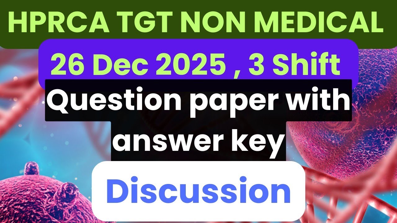 HPRCA TGT Non Medical Exam Dec 26 2025 , shift 3rd question paper analysis 