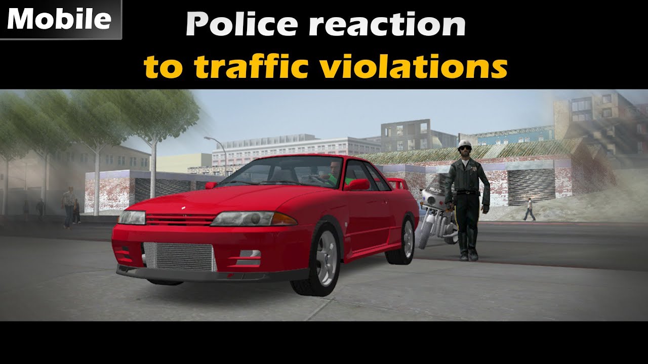 GTA San Andreas [Mobile] Police reaction to traffic violations mod