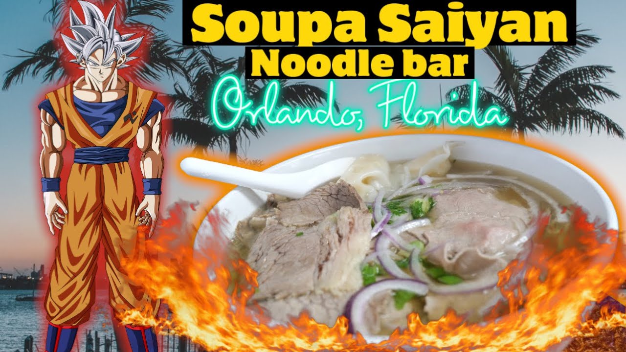 'SOUPA SAIYAN' Dragon Ball Z themed noodle bar. One of the best meals I had in Orlando, Florida
