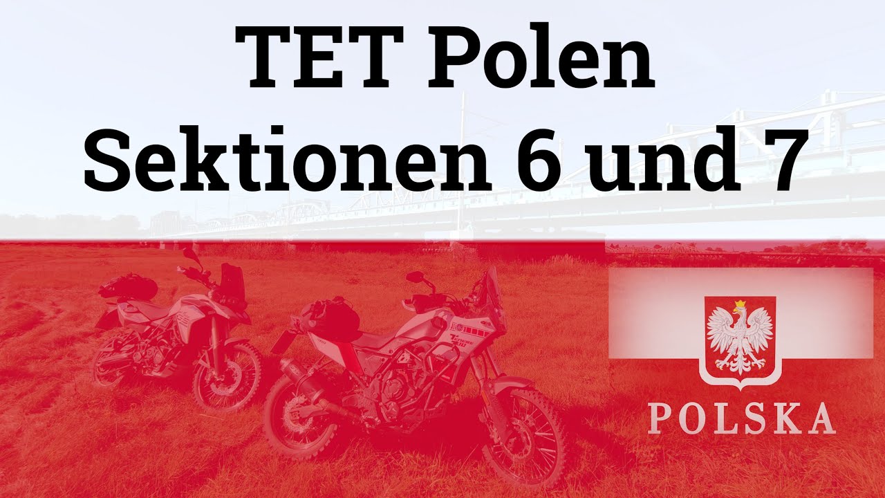 TET Polen Sektionen 6 und 7 mit BMW 800GS und Yamaha Tenere 700