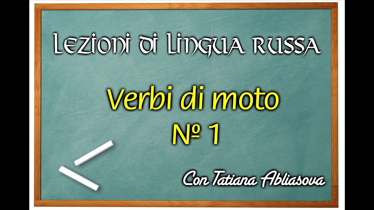 001_corso di russo_verbi di moto_идти_ходить_ехать_ездить