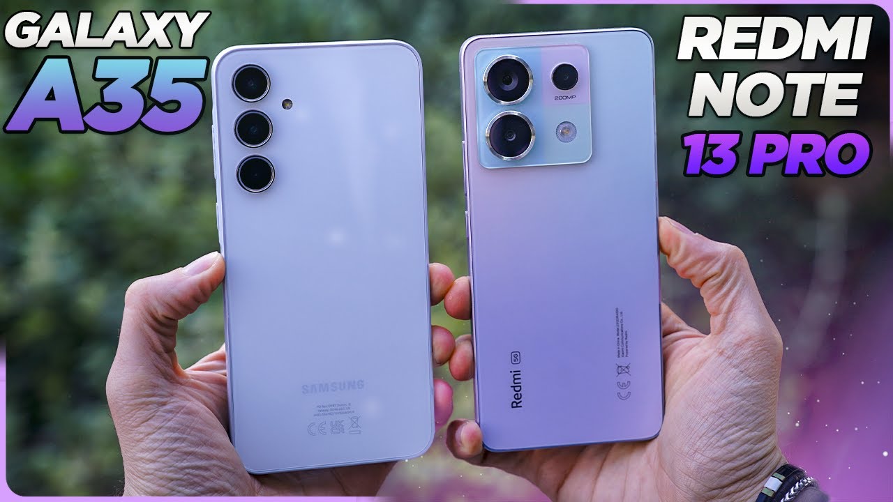 Samsung o Xiaomi! Galaxy A35 vs Redmi Note 13 Pro