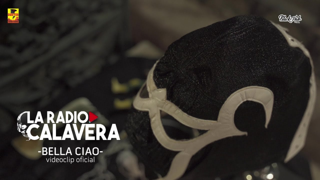 La Radio Calavera - Bella Ciao