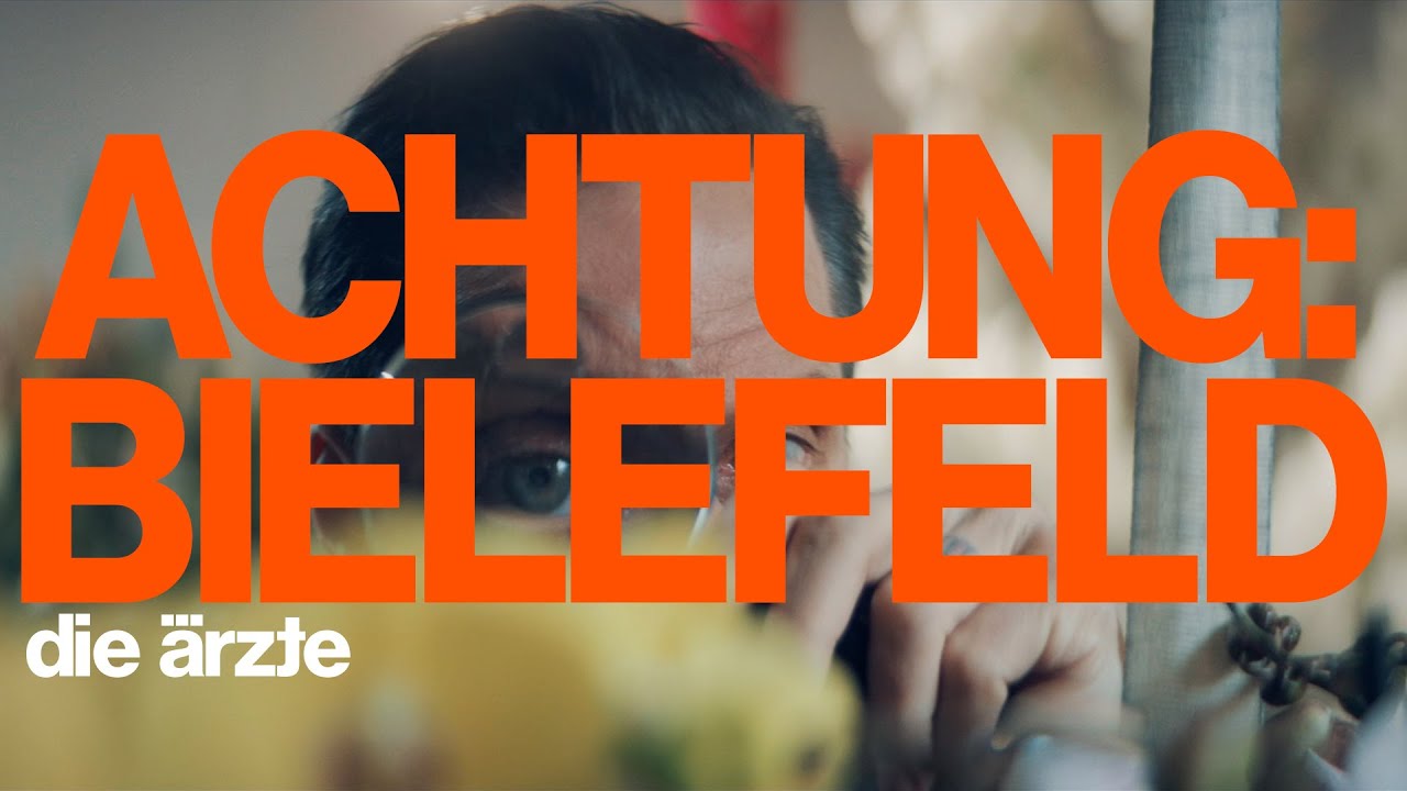 die ärzte - ACHTUNG: BIELEFELD (Offizielles Video)