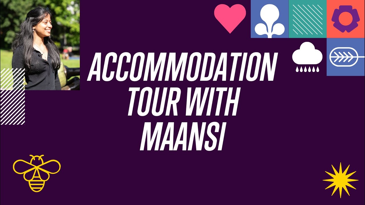 Accommodation tour of The University of Manchester, with student Maansi