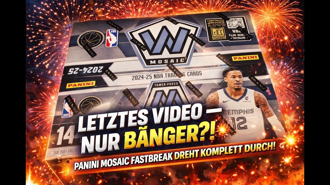 👉 Fastbreak-Finale! Panini Mosaic beschert uns ein irres Jahresende 🔥