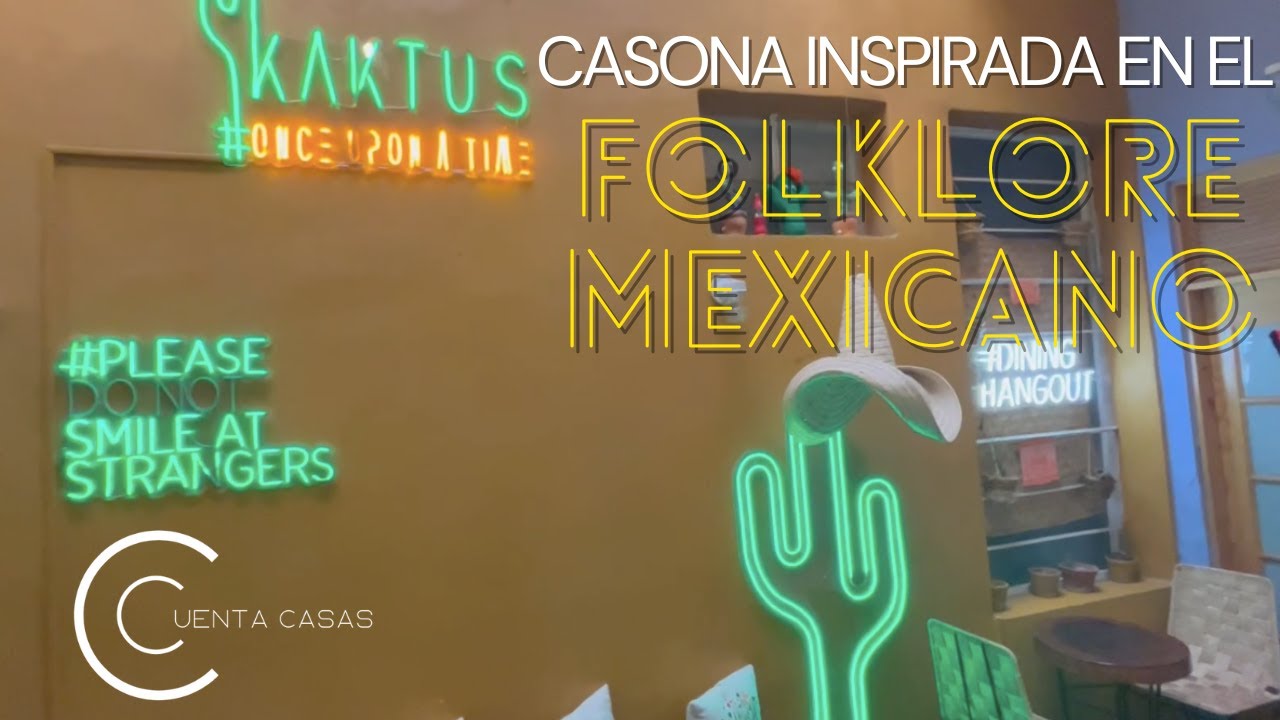 CASA INSPIRADA EN EL FOLKLORE MEXICANO PARA AIRBNB -CASA KAKTUS