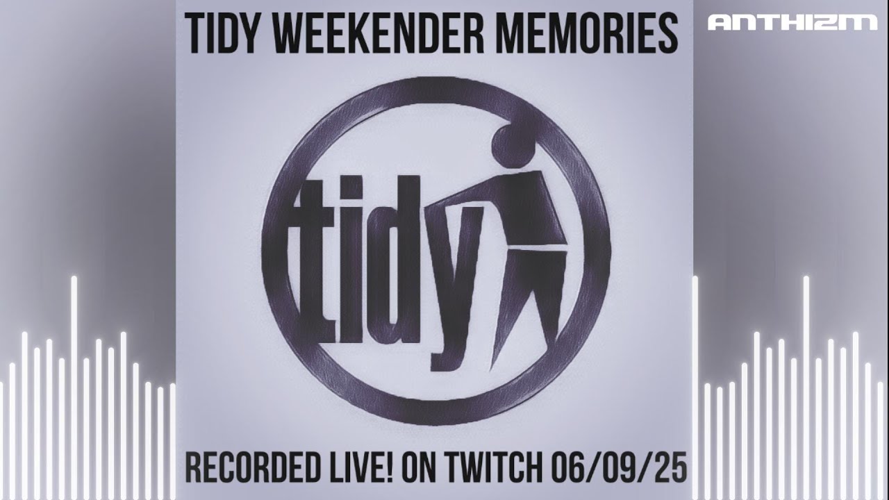 TIDY WEEKENDER MEMORIES