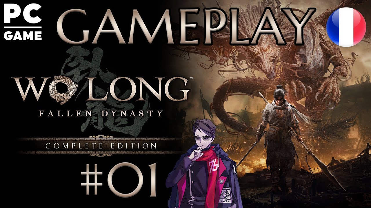 PC GAMEPLAY FR [#01] : WO LONG FALLEN DYNASTY COMPLETE EDITION