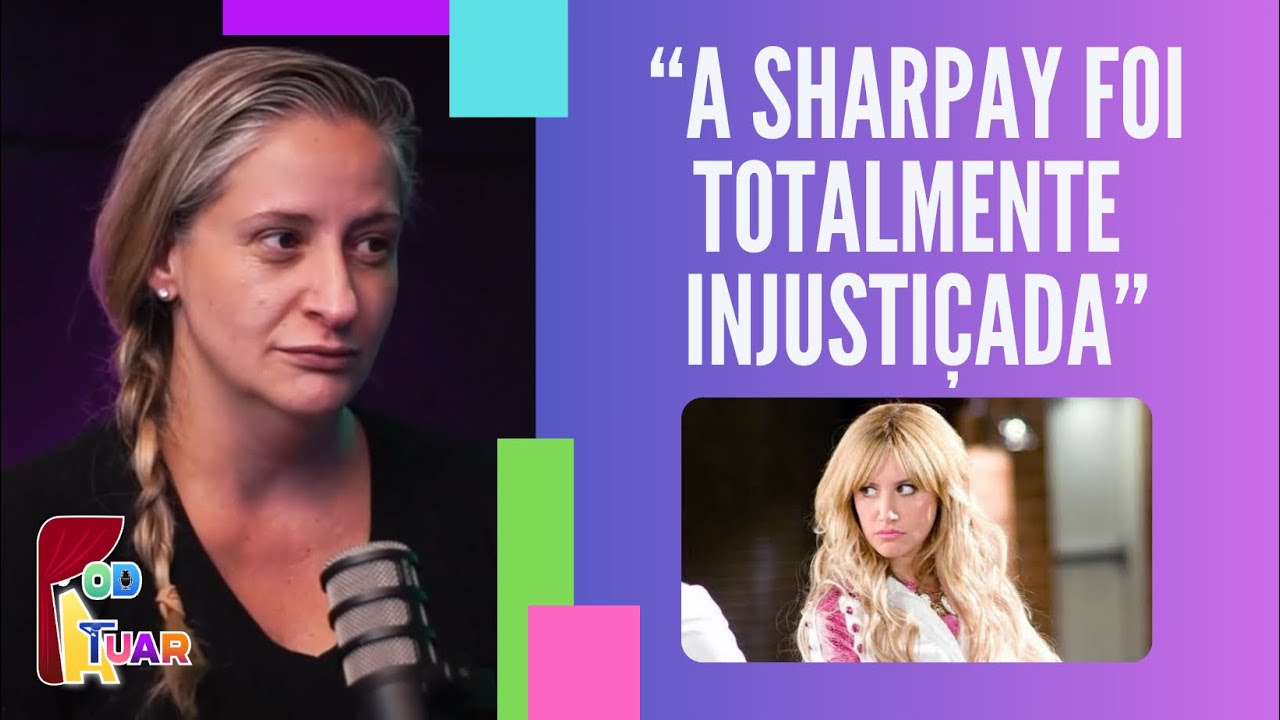 SHARPAY ERA A VERDADEIRA PROTAGONISTA DE HIGH SCHOOL MUSICAL - Fernanda Bullara no Cortes Pod-Atuar