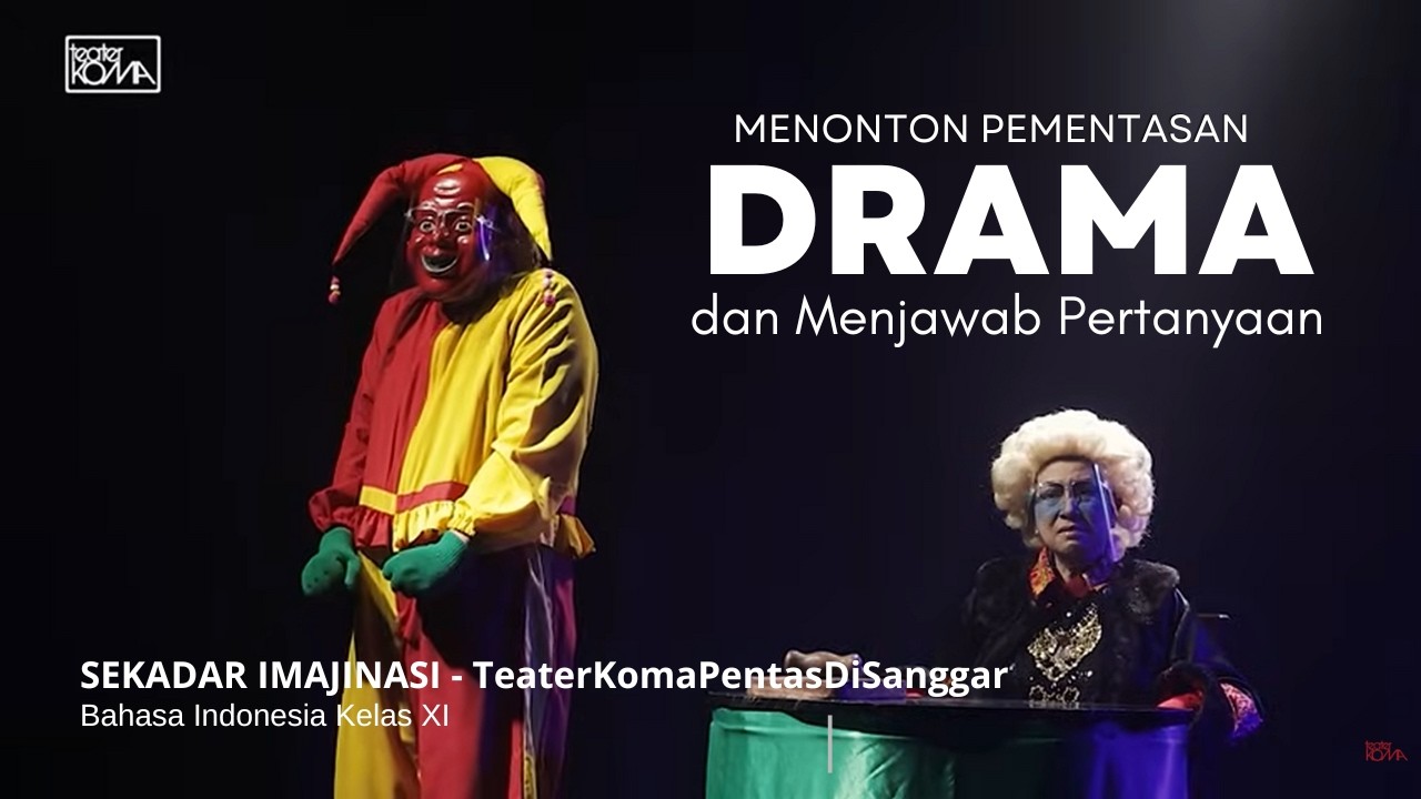 Menonton Pementasan Drama 