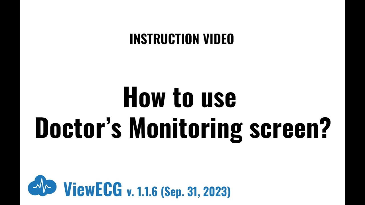 Doctor Monitoring Screen