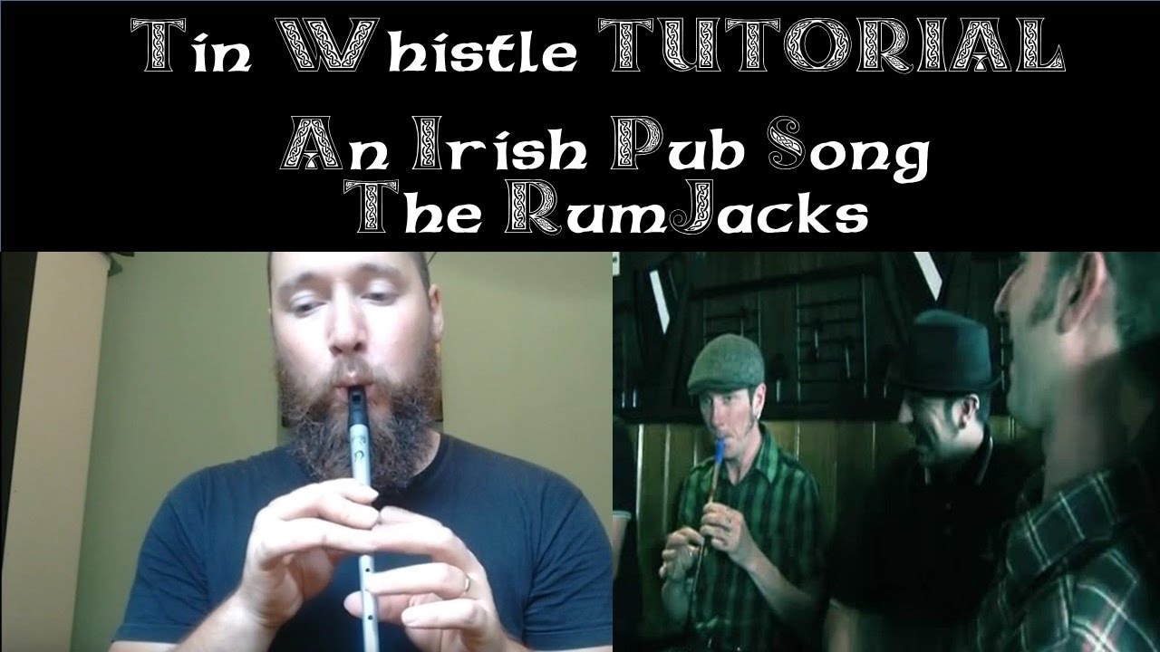 An Irish Pub Song Tin Whistle Tutorial