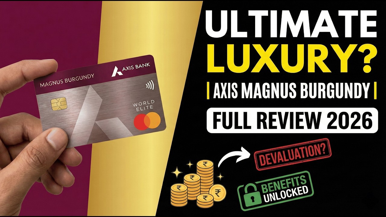 Axis Bank Magnus Burgundy Credit Card Review 2026 | Fees, Benefits & Is It Worth It?🤔