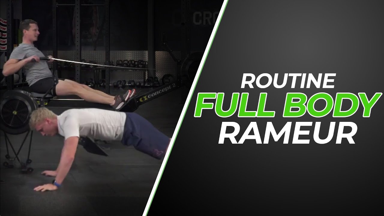 Routine Full Body Rameur (à faire tous les jours sans modération)