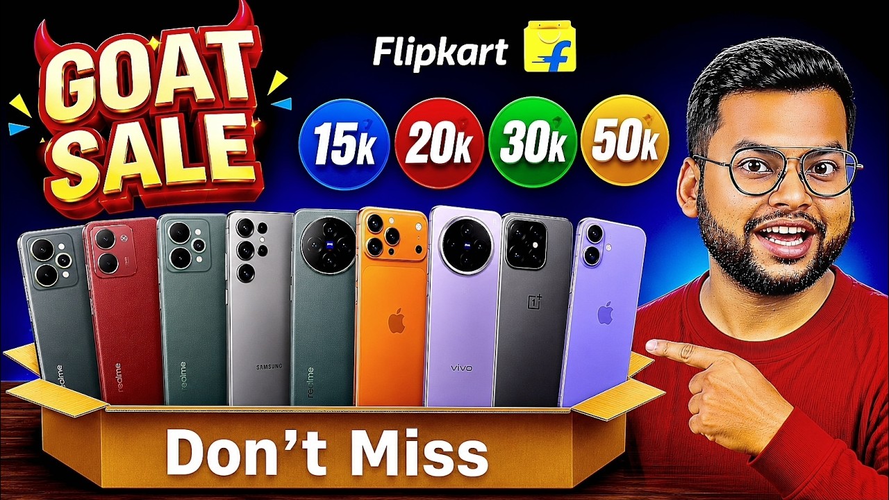 Flipkart GOAT Sale Best Phone under 15000, 20000, 30000, 40000, 50000 🔥🔥 GOAT SALE Flipkart iPhone