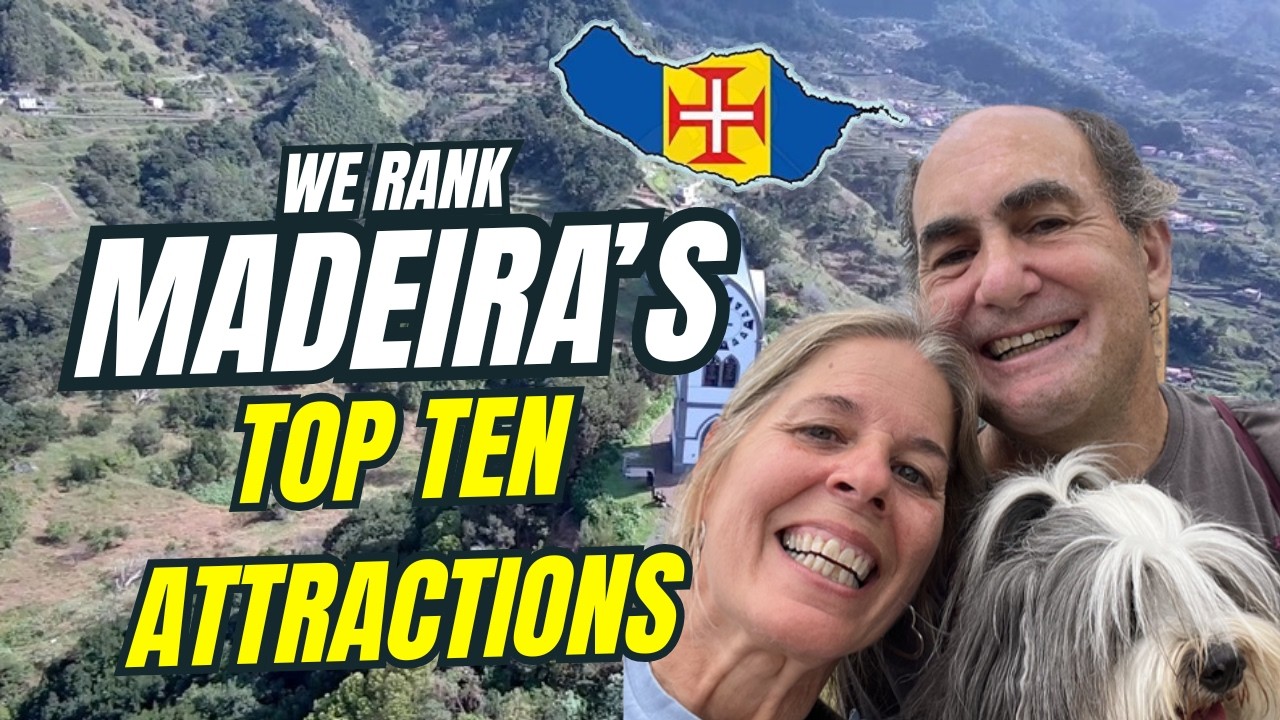 Madeira's Top Ten: Our Ranking of the Island's Top Attractions