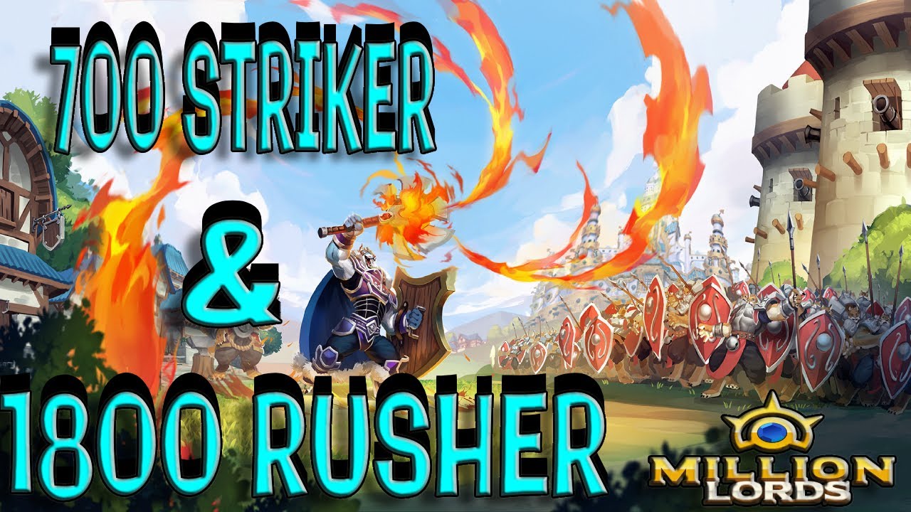 MILLION LORDS: New Striker/Rusher Ratio Strategy
