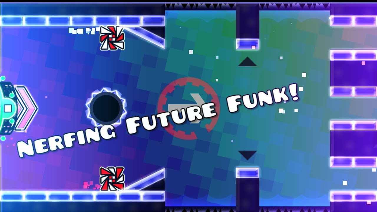 Nerfing Future Funk! Part 1. *Next time it will be longer*