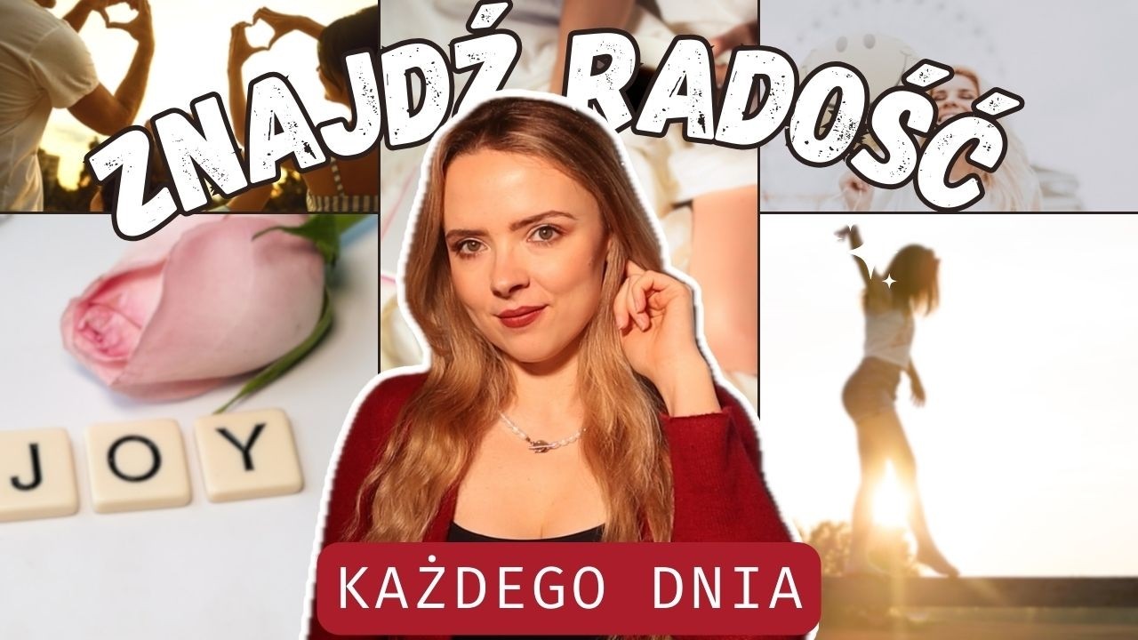 Jak korzystać z życia i cieszyć się codziennością || 7 sposob&oacute;w + bonus