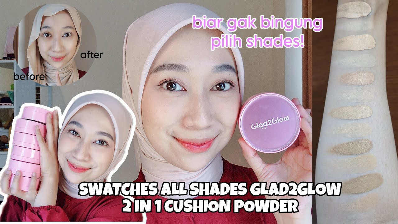 REVIEW JUJUR G2G + SWATCHES ALL SHADES GLAD2GLOW 2IN1 CUSHION POWDER