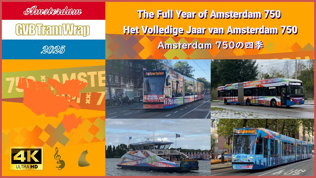 Tram Wrap 2025 - The Full Year of Amsterdam 750  | GVB Amsterdam