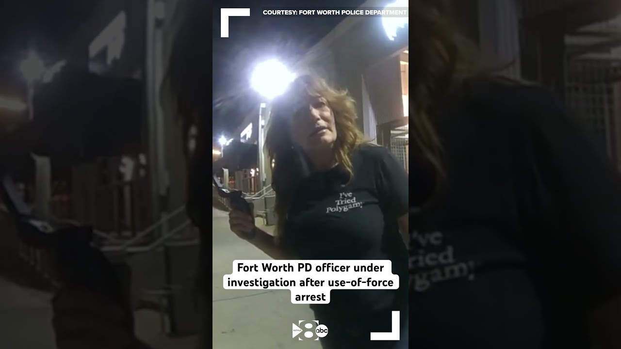 ARREST VIDEO: Fort Worth police officer under investigation after use-of-force arrest