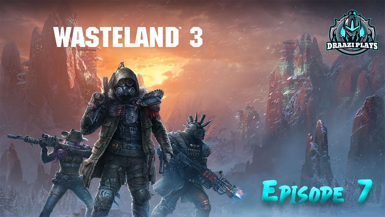 Wasteland 3 E07 - Back to Sheriff Daisy