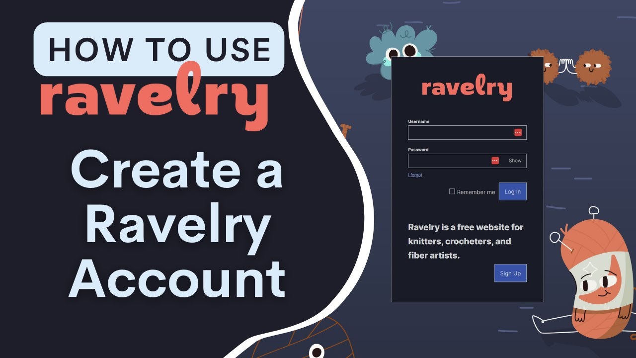 Creating Your Ravelry Account and Help Articles