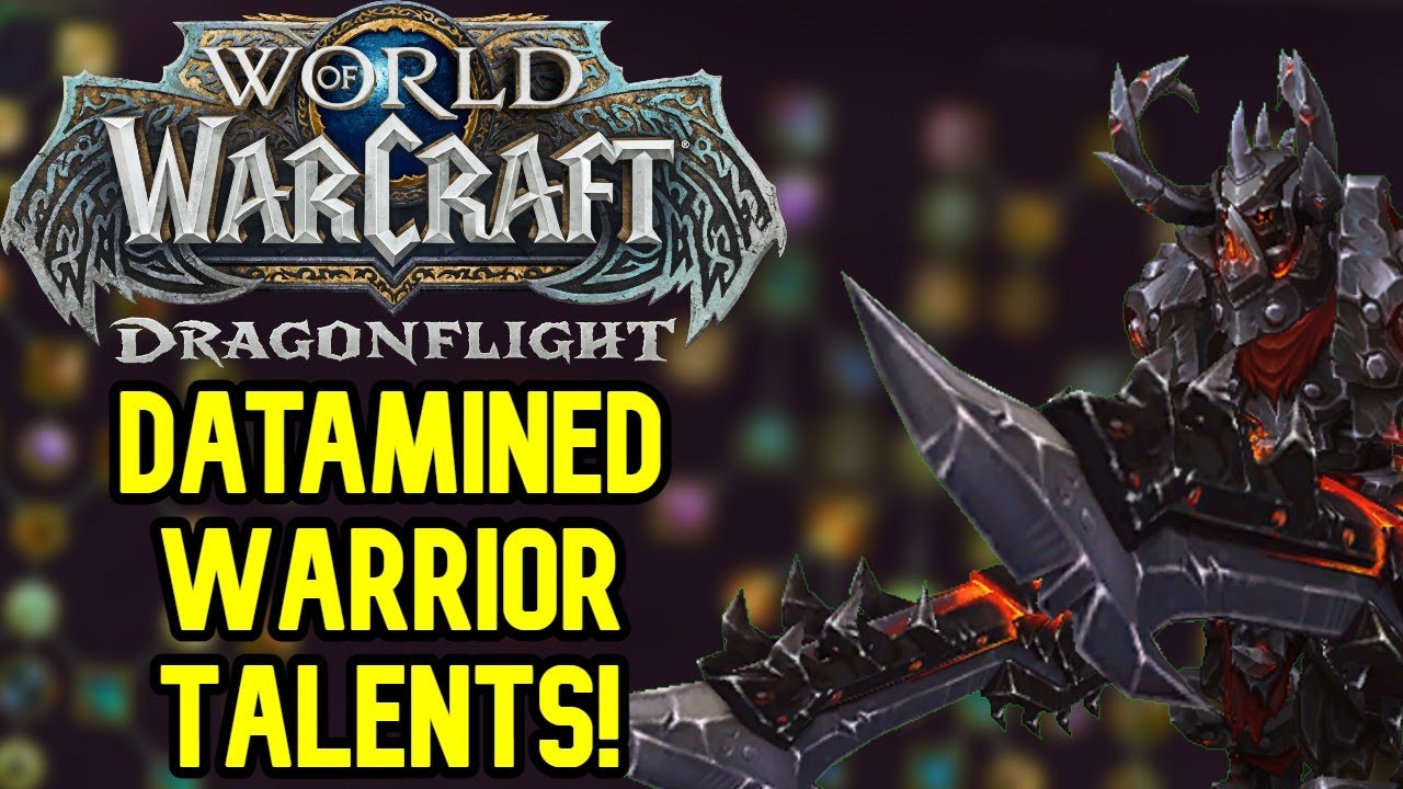 DRAGONFLIGHT WARRIOR TALENTS ARE GOOD?! | Datamined Warrior Talents