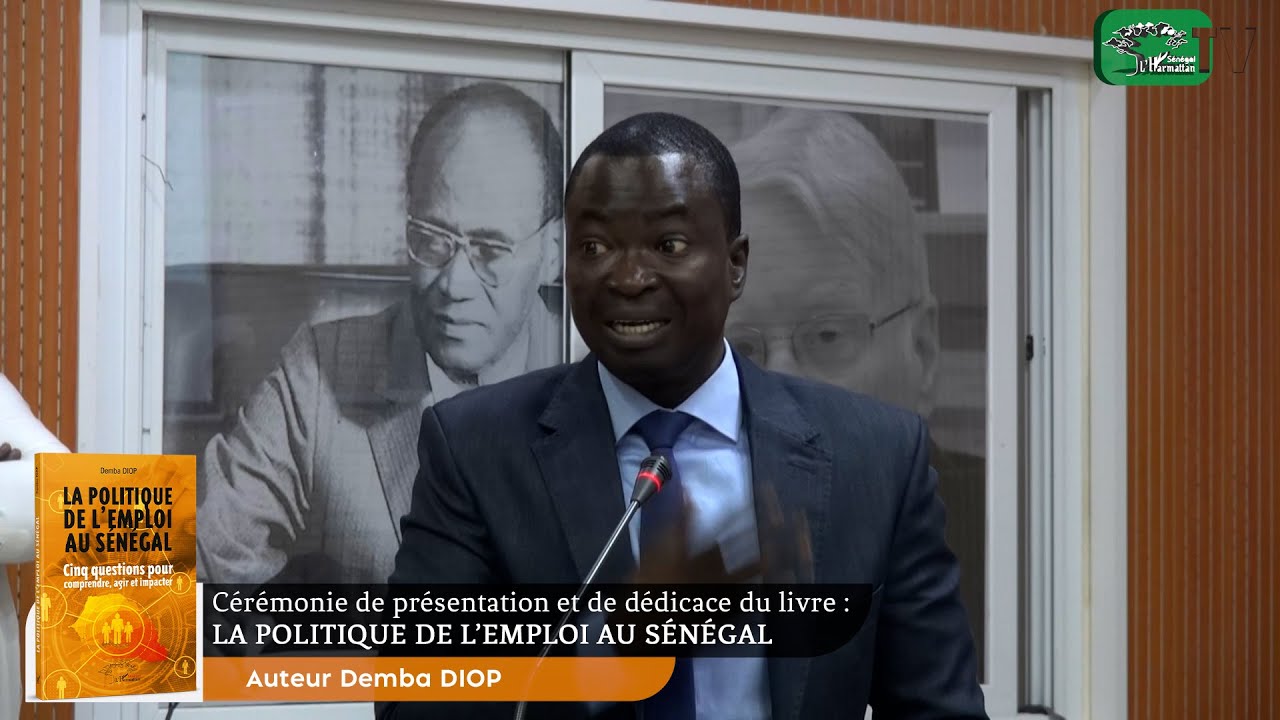 Cérémonie de présentation de dédicace du livre LA POLITIQUE DE L’EMPLOI AU SÉNÉGAL de Demba DIOP