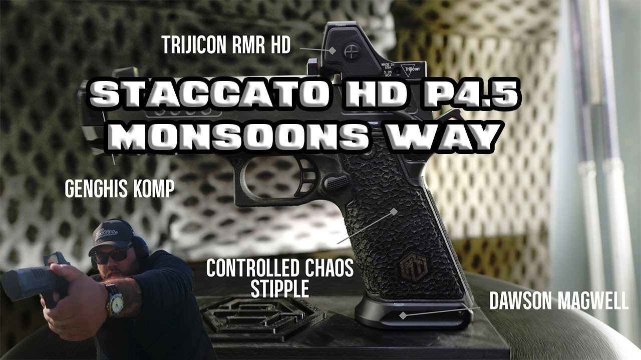 Staccato P4.5 HD Monsoon's Way
