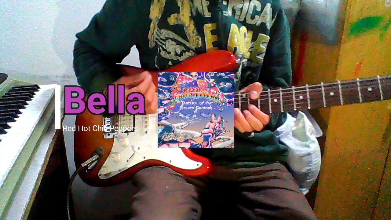 Bella🔴RHCP Guitar Cover