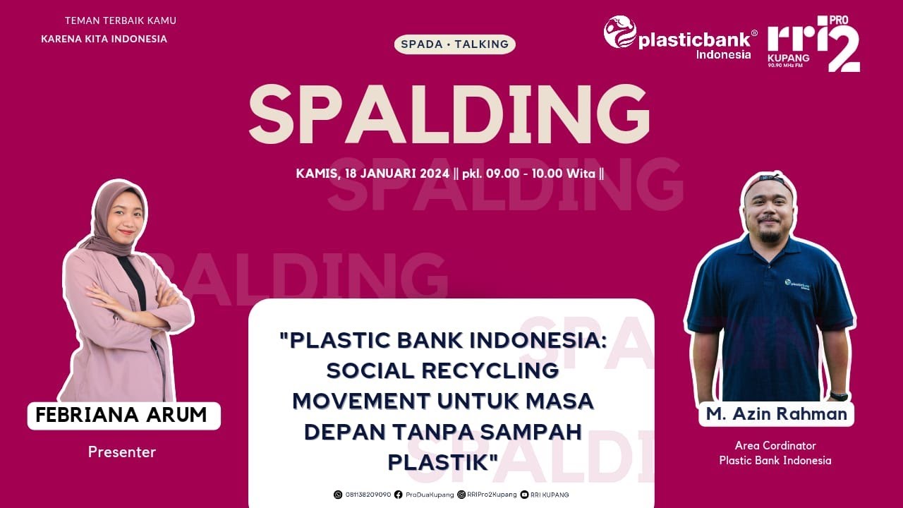 Plastic Bank Indonesia: Social Recyling Movement untuk Masa Depan Tanpa Sampah Plastik