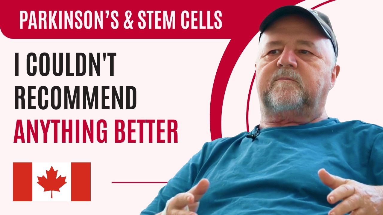 Parkinson's Disease Patient: Stem Cells Treatment Story