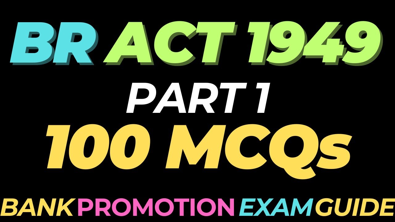 #BR #Act #1949 #MCQ 100 MCQs - Part 1