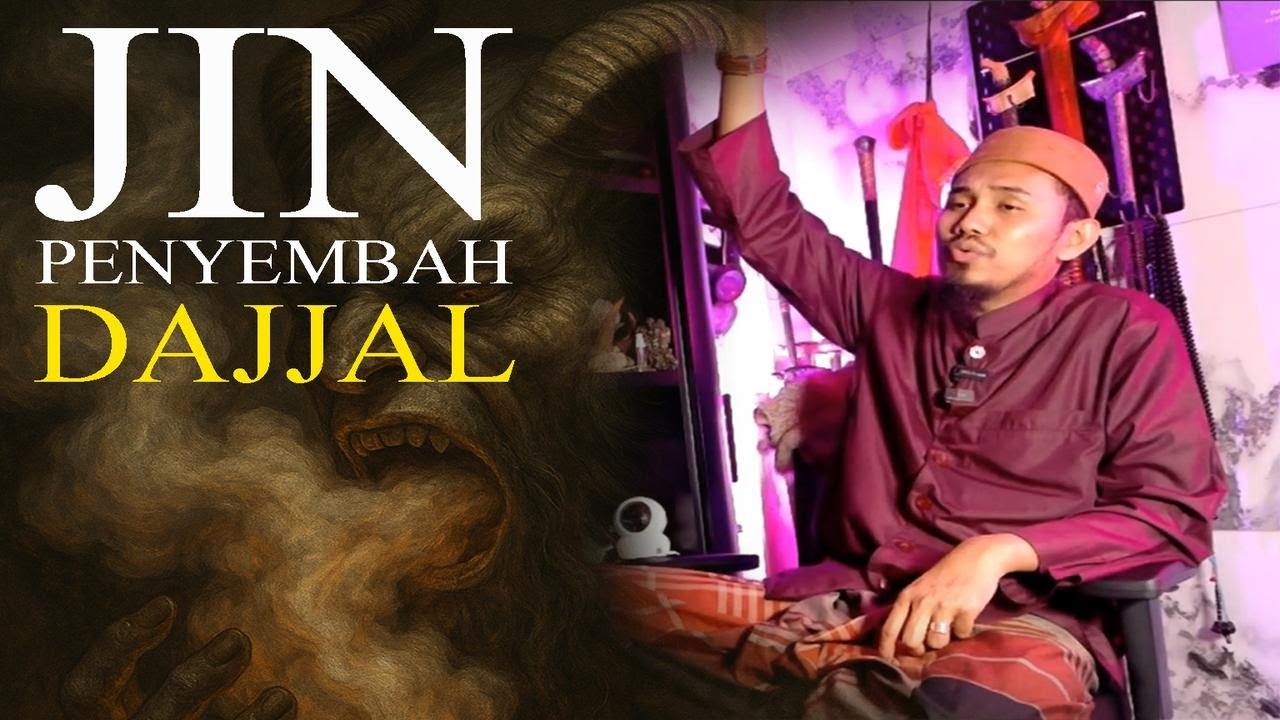 DIGANGGU JIN SEMBAH DAJJAL
