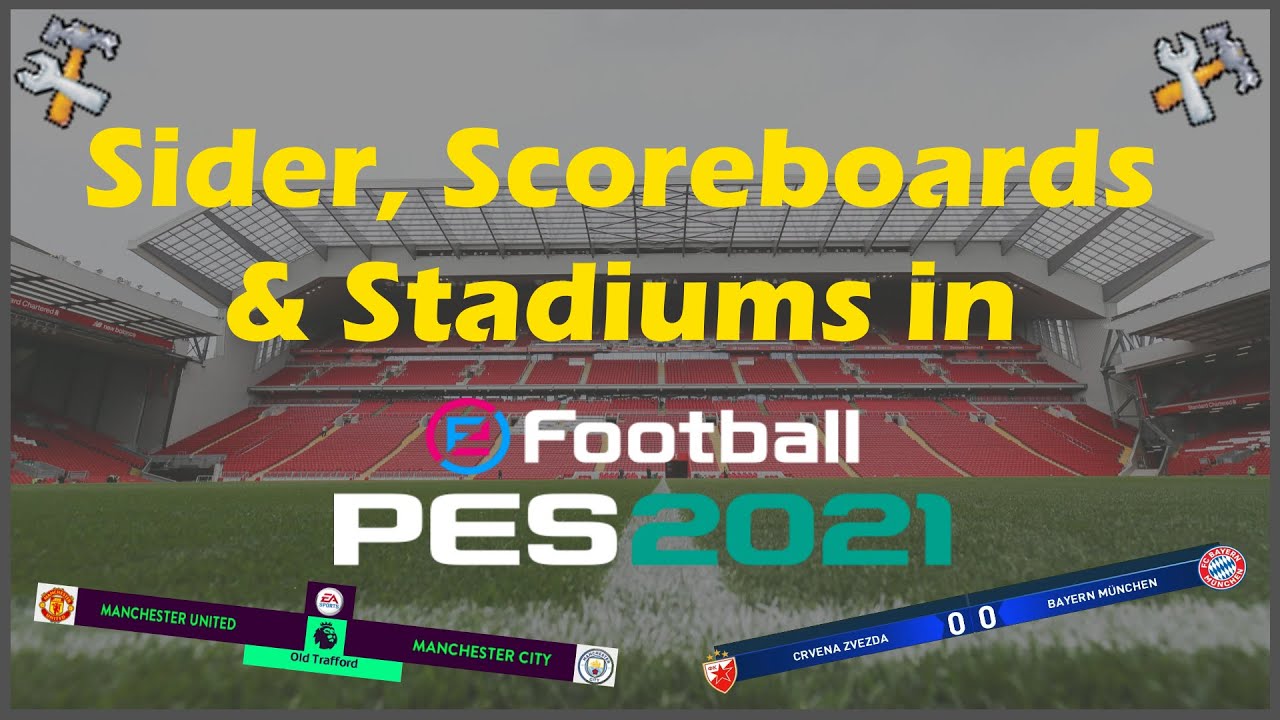 Get Real STADIUMS and SCOREBOARDS in PES 2021 | Sider, Scoreboard and Stadium Server Install Guide