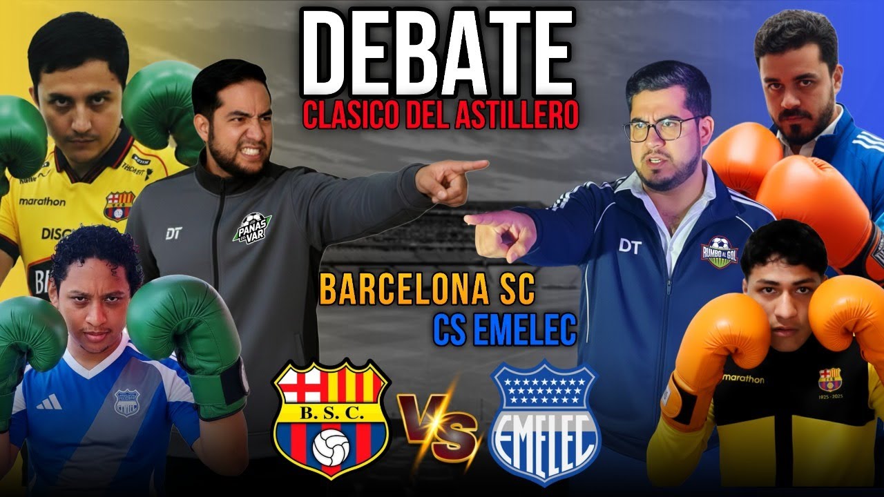 DEBATE| CLASICO DEL ASTILLERO BARCELONA SC VS CS EMELEC
