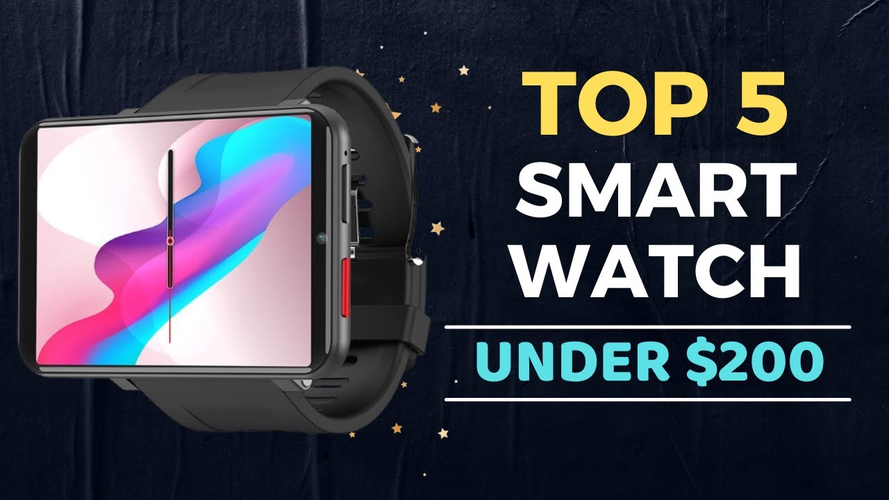 🌟Top 5 Best Smartwatch under $200 Reviews in 2024