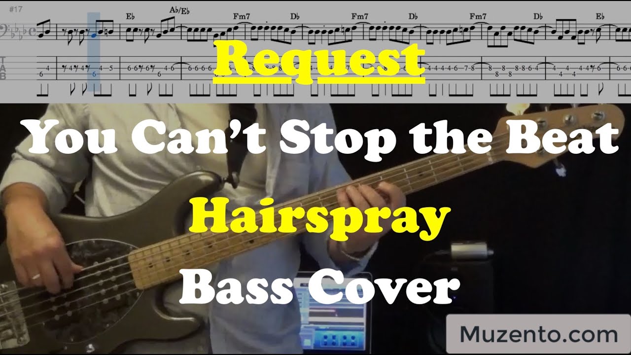 You Can't Stop the Beat - Hairspray - Bass Cover - Request