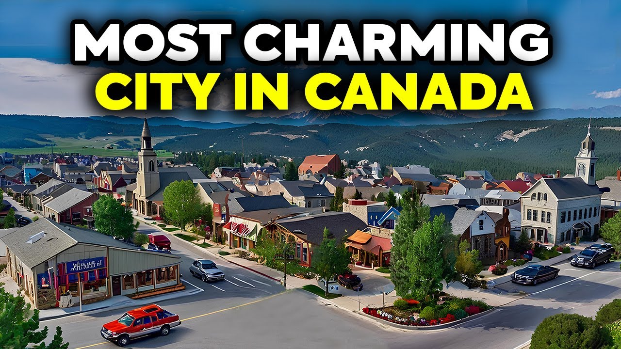 Top 10 Most Beautiful City To Live in Canada in 2025
