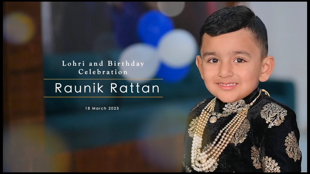 Raunik Lohri and Birthday- Part1