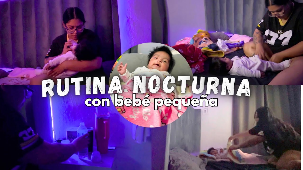Rutina nocturna con mi bebé de 2 meses ✨🧸 asi son todas mis noches 🤭🫶🏻