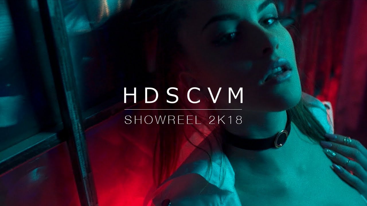 H D S C V M showreel 2018 ᴴᴰ