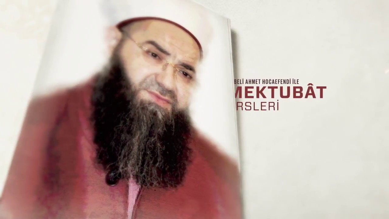 Mektubât Dersleri 7.Bölüm - Cübbeli Ahmet Hocaefendi Lâlegül TV