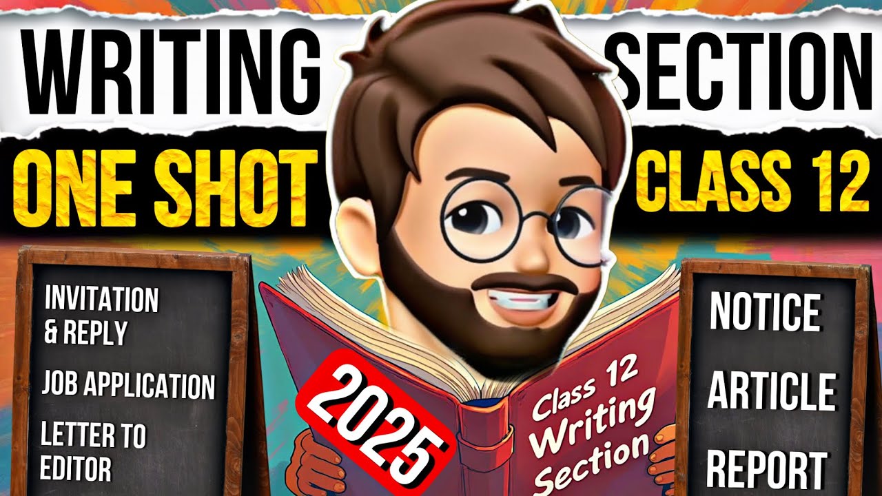 Writing Section Class 12 One Shot | BOARDS 2025 | Writing Section Class 12 English