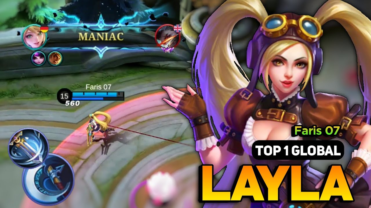 MANIAC! Layla Best Build 2023 [ Layla Top 1 Global Gameplay ] By Faris 07 - Mobile Legends