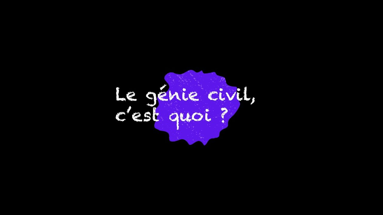 Le génie civil, qu'est ce que c'est ?