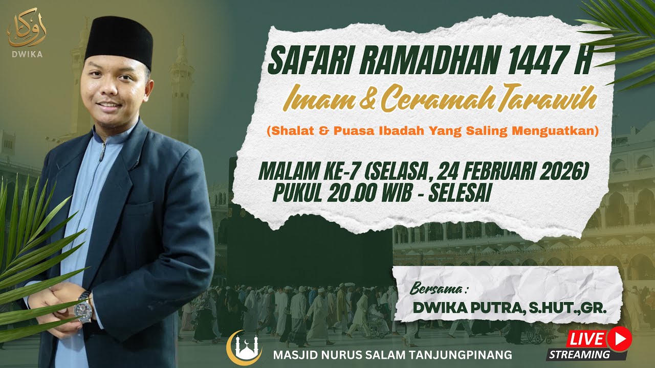 SAFARI RAMADHAN 1447 H MALAM KE-7 DI SURAU NURUS SALAM